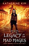 Legacy of the Mad Mages (Federal Paranormal Activities Agency Book 5)