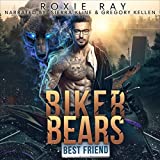 Biker Bears Best Friend: Bears of Forest Heights, Book 4