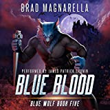 Blue Blood: Blue Wolf, Book 5
