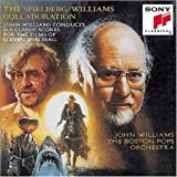 The Spielberg/Williams Collaboration: John Williams Conducts His Classic Scores For the Films of Steven Spielberg