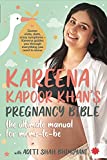 Kareena Kapoor Khan's Pregnancy Bible: The Ultimate Manual for Moms-To-Be