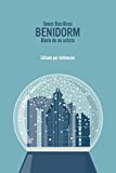 Benidorm: Diario de un artista (Spanish Edition)