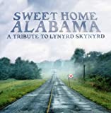 Sweet Home Alabama: Tribute To Lynyrd Skynyrd