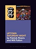 Camp Lo's Uptown Saturday Night (33 1/3)