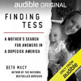 Finding Tess: A Mothers Search for Answers in a Dopesick America
