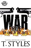 War 3: The Land Of The Lou's (The Cartel Publications Presents) (War Series)
