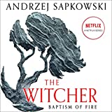 Baptism of Fire: The Witcher, Book 3