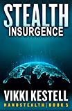 Stealth Insurgence (Nanostealth Book 5)