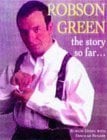 Robson Green: the Story So Far
