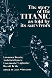 The Story of the Titanic As Told by Its Survivors (Dover Maritime)