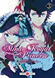 Mimic royal princess - vol. 03 (Mimic Royal Princess, 3) (French Edition)