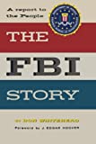 The FBI Story A Report to the People