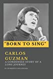 Born To Sing: A Condensed Story Of A Long Journey