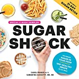 Sugar Shock Free Sampler: 9 Ways to Cut Back on Sugar plus Smart Swaps for High-in-Sugar Coffees, Yogurts, and Salad Dressings