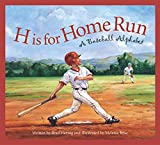 H is for Home Run: A Baseball Alphabet (Sports Alphabet)