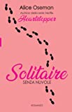 Senza nuvole. Solitaire (Italian Edition)