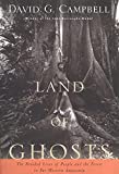 A Land of Ghosts: The Braided Lives of People and the Forest in Far Western Amazonia