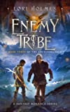 Enemy Tribe: A Fantasy Romance Series (The Ancestors Saga, Book 3)