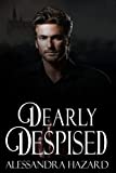 Dearly Despised (Calluvia's Royalty Book 5)