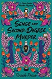 Sense and Second-Degree Murder (Jane Austen Murder Mysteries Book 2)