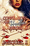 Confessions Of A Hustla's Housekeeper
