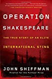 Operation Shakespeare: The True Story of an Elite International Sting