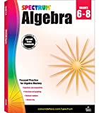 Spectrum Algebra 1 Workbook, Grades 6-8 Math Covering Algebra Equations, Fractions, Inequalities, Graphing, Rational Numbers, Classroom or Homeschool Curriculum