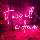 It was All A Dream Neon Sign for Bedroom Wall Wedding Party Bar Club Pub Girl Room Decor Pink LED Neon Light Signs 2pcs Words Signs"It was All" 18x10","A Dream" 15x9"