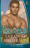 The Medic (Men of the White Sandy)