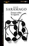 Ensayo sobre la ceguera (Spanish Edition)