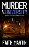 MURDER AT THE UNIVERSITY a gripping crime mystery full of twists (DI Hillary Greene)