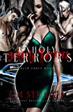 Unholy Terrors: A Twisted & Tantalizing Romance (Scarlett Force Book 2)