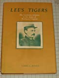 Lee's Tigers: The Louisiana Infantry in the Army of Northern Virginia