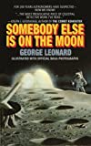 Somebody Else Is On The Moon