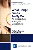 What Hedge Funds Really Do: An Introduction to Portfolio Management (ISSN)