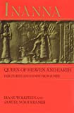 Inanna, Queen of Heaven and Earth: Her Stories and Hymns from Sumer