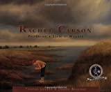 Rachel Carson: Preserving a Sense of Wonder (Images of Conservationists)