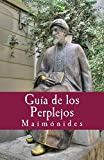 Guia de los Perplejos (Philosophiae Memori n 21) (Spanish Edition)