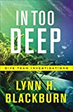 In Too Deep (Dive Team Investigations Book #2)