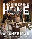 Engineering Home: Book 11 of The Survivalist Series