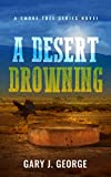 A Desert Drowning: A Smoke Tree Series Novel (Smoke Tree Mystery Book 8)