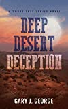 Deep Desert Deception: A Smoke Tree Series Novel (Smoke Tree Mystery Book 5)