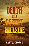 Death on a Desert Hillside (Smoke Tree Mystery Book 4)