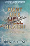 Fight Like Heaven: A Cultural Guide to Living On Guard