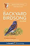 The Backyard Birdsong Guide Western North America: A Guide to Listening (Cornell Lab of Ornithology)