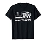 Guns Titties Beer & Freedom - Mens Funny Drinking USA Flag T-Shirt