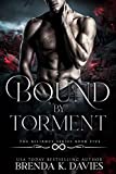 Bound by Torment (The Alliance Book 5)