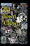 Old Town Clown