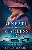 Beneath a Starless Sky: A gripping and utterly heartbreaking WW2 historical fiction novel