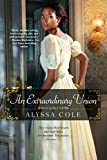 An Extraordinary Union: An Epic Love Story of the Civil War (The Loyal League Book 1)